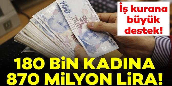 180 bin kadına 870 milyon lira