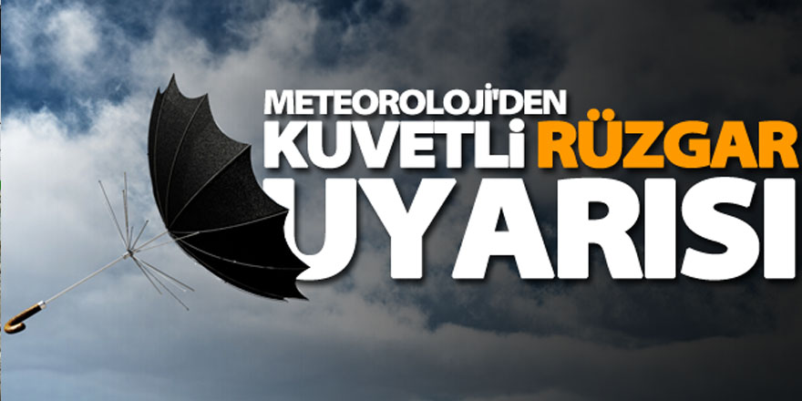 Erzurum ve Erzincan'a şiddetli rüzgar uyarısı