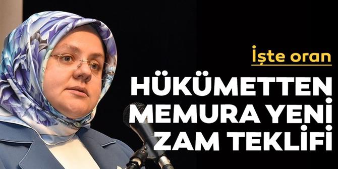 Hükümet, memur ve memur emeklisine yeni zam teklifinde bulundu