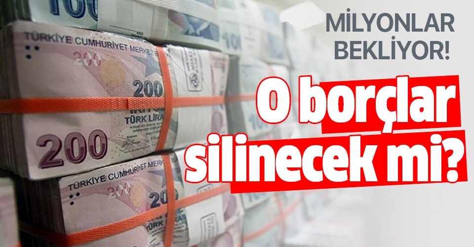 KYK borçları silindi mi? .