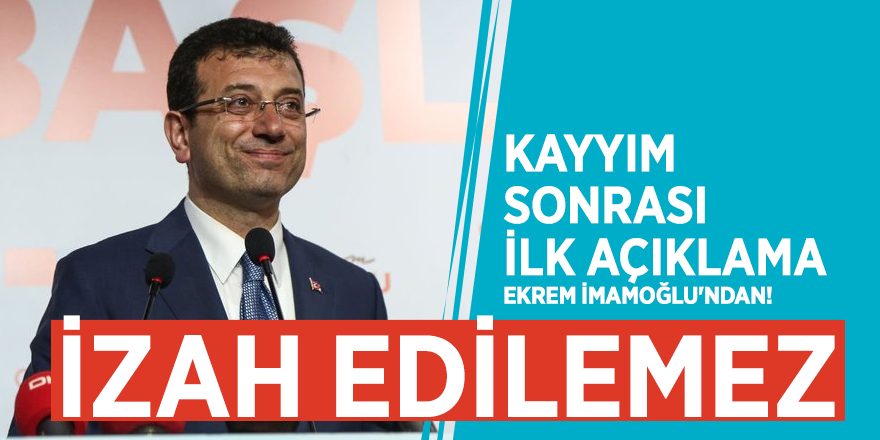 Ekrem İmamoğlu'ndan HDP'li belediye başkanlarının görevden alınmaları hakkında açıklama