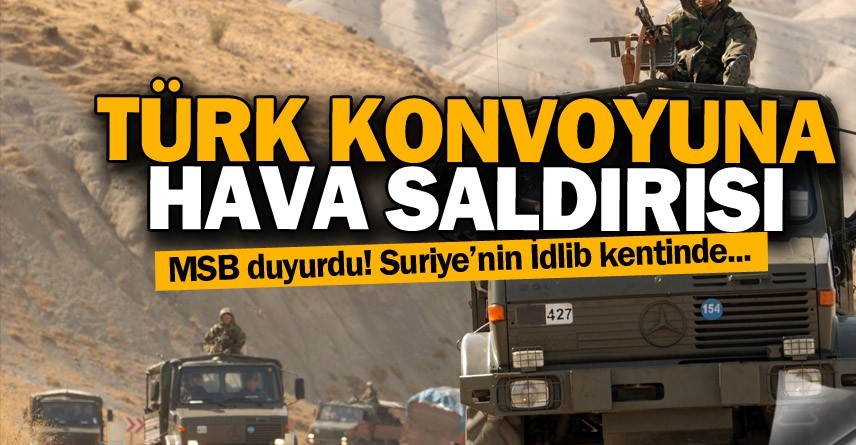 Suriye'de Türk konvoyuna yapılan saldırıyla ilgili ABD'den açıklama