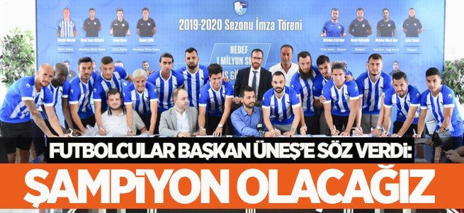 Futbolcular Başkan'a şampiyonluk sözü verdi