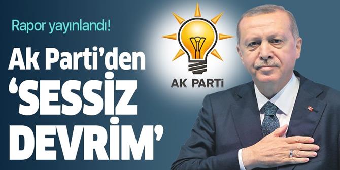 AK Parti'den 'sessiz devrim'.