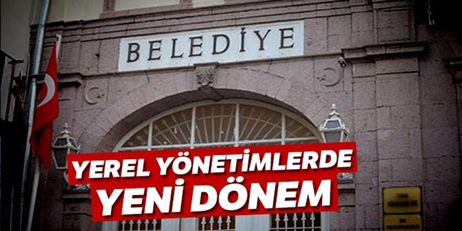 Belediyeler daha verimli çalışacak