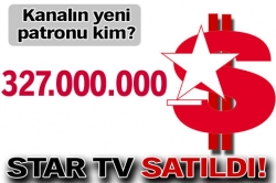 Star televizyonu satıldı!...