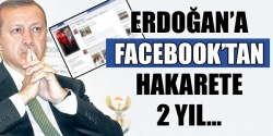 Facebook'tan hakarete 2 yıl