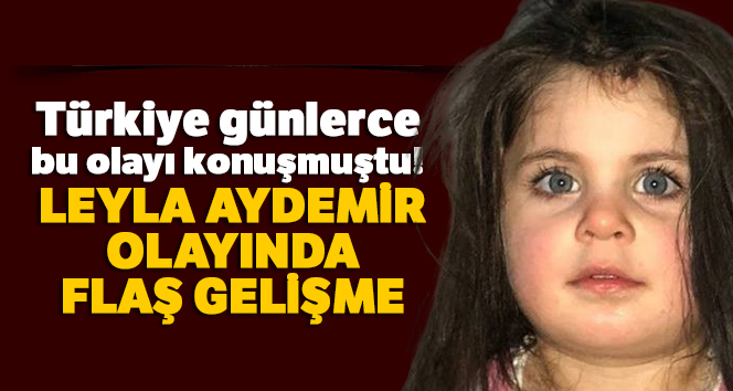 Leyla'nın ailesi şikayetçi olmadı, avukat duruşmaya katılmadı