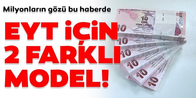 Emeklilikte Yaşa Takılanlar için 2 farklı model!