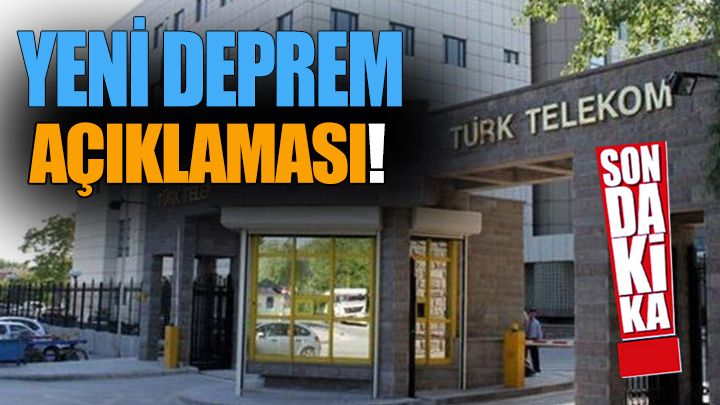 Deprem sonrası Türk Telekom'dan yeni açıklama