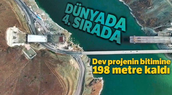 Dev projenin bitimine 198 metre kaldı