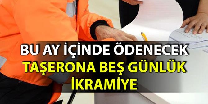 Belediye şirketindeki taşerona ikramiye