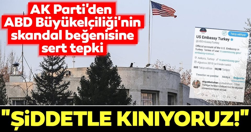AK Parti'den ABD Büyükelçiliğine sert tepki