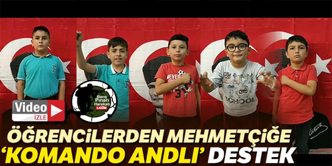 Öğrencilerden Mehmetçiğe 'Komando Andlı' destek