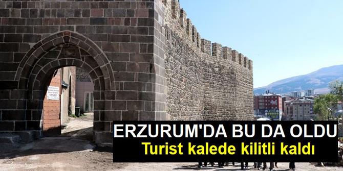 Erzurum'da turist kalede kitli kaldı!