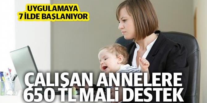 Çalışan kadınlara 650 lira maddi destek