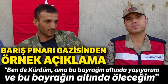 Barış Pınarı Gazisi: "Ben de Kürdüm"