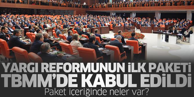 Yargı Reformu Strateji Belgesi'nin ilk paketi kabul edildi