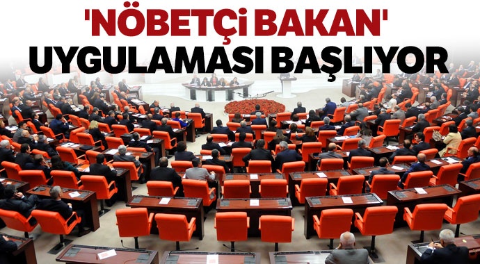 'Nöbetçi bakan' uygulaması yarın başlıyor