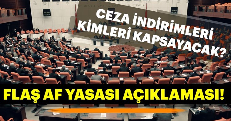 Af yasası için flaş açıklama