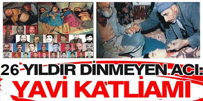 26 yıldır dinmeyen acı: Yavi katliamı