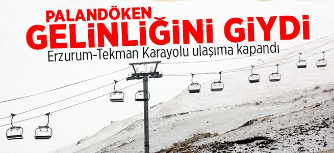 Palandöken’in zirvesi beyaza büründü