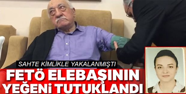 FETÖ elebaşının yeğeni Zeynep Gülen tutuklandı