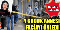 Faciayı 4 çocuk annesi önledi!