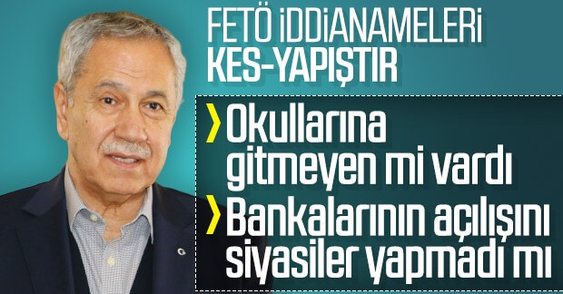 Bülent Arınç, FETÖ iddianamelerini eleştirdi