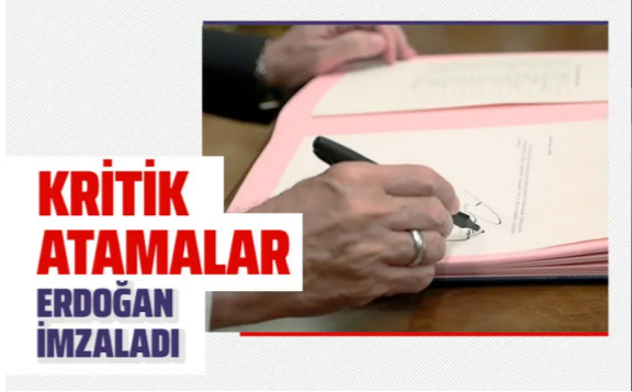 Erdoğan imzaladı kritik atamalar Resmi Gazete'de yayımlandı