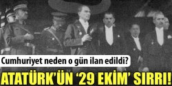 İşte Atatürk'ün sırrı!