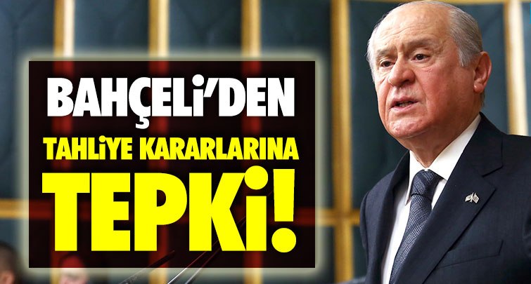 Bahçeli'den ser tahliye açıklaması...