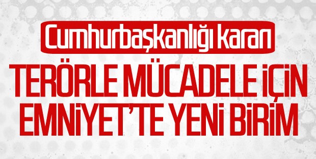 Emniyet'te yeni şube müdürlüğü kuruldu