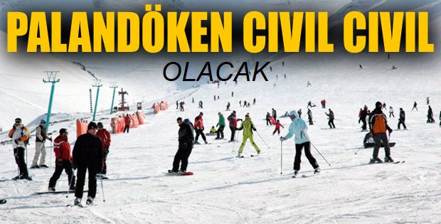 Kayağın merkezi Palandöken yeni sezonda cıvıl cıvıl olacak