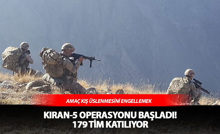 Kıran-5 Operasyonu başladı