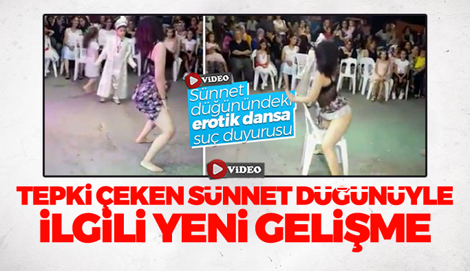 Sünnet düğününde dansöz krizi ile ilgili şok gelişme!