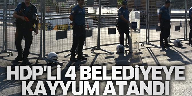 4 belediyeye kayyum atandı