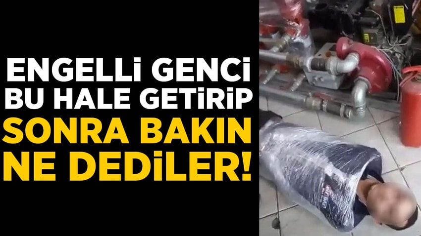 Engelli gence korkunç eziyet! 'Şaka' yapmışlar