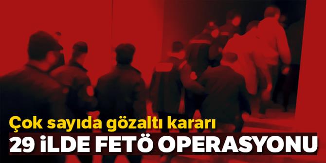 121 FETÖ/PDY silahlı terör örgütü mensubu hakkında gözaltı kararı