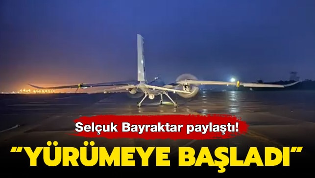 Selçuk Bayraktar paylaştı: Akıncı yürümeye başladı