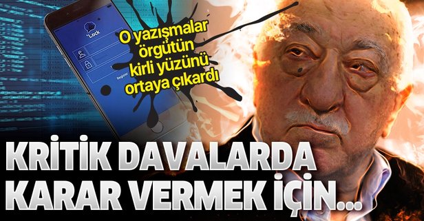 FETÖ'nün kirli yüzünü ortaya çıkaran ByLock yazışmaları!.