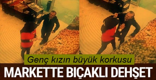 Erzurum'da Arkadaşlık teklifini geri çeviren kızı markette bıçakladı
