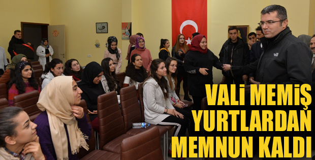 Vali Memiş, yurtlardan memnun kaldı