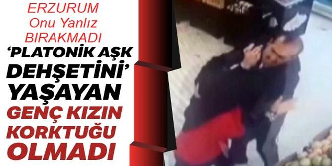 Erzurum'da “Platonik aşk dehşetini” yaşayan genç kızın korktuğu olmadı