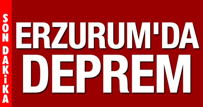 Erzurum'da 3,4 büyüklüğünde deprem