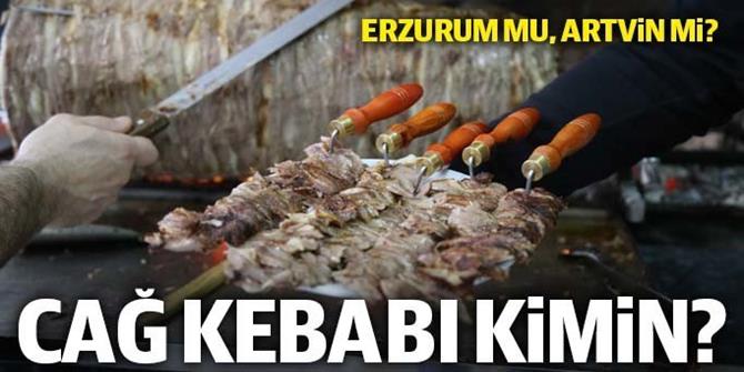 Cağ kebabı kimin?