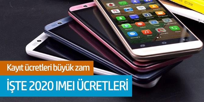 2020 yılı IMEI kayıt ücretleri belli oldu