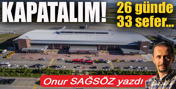 Erzurum Havalimanını Kapatalım!