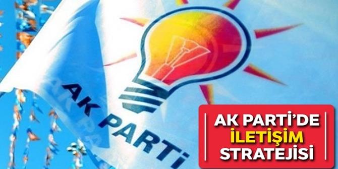 AK Parti'den iletişim stratejisi