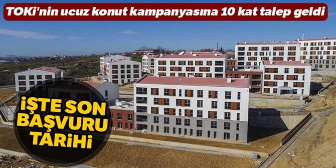 TOKİ'nin ucuz konut kampanyasına 10 kat talep